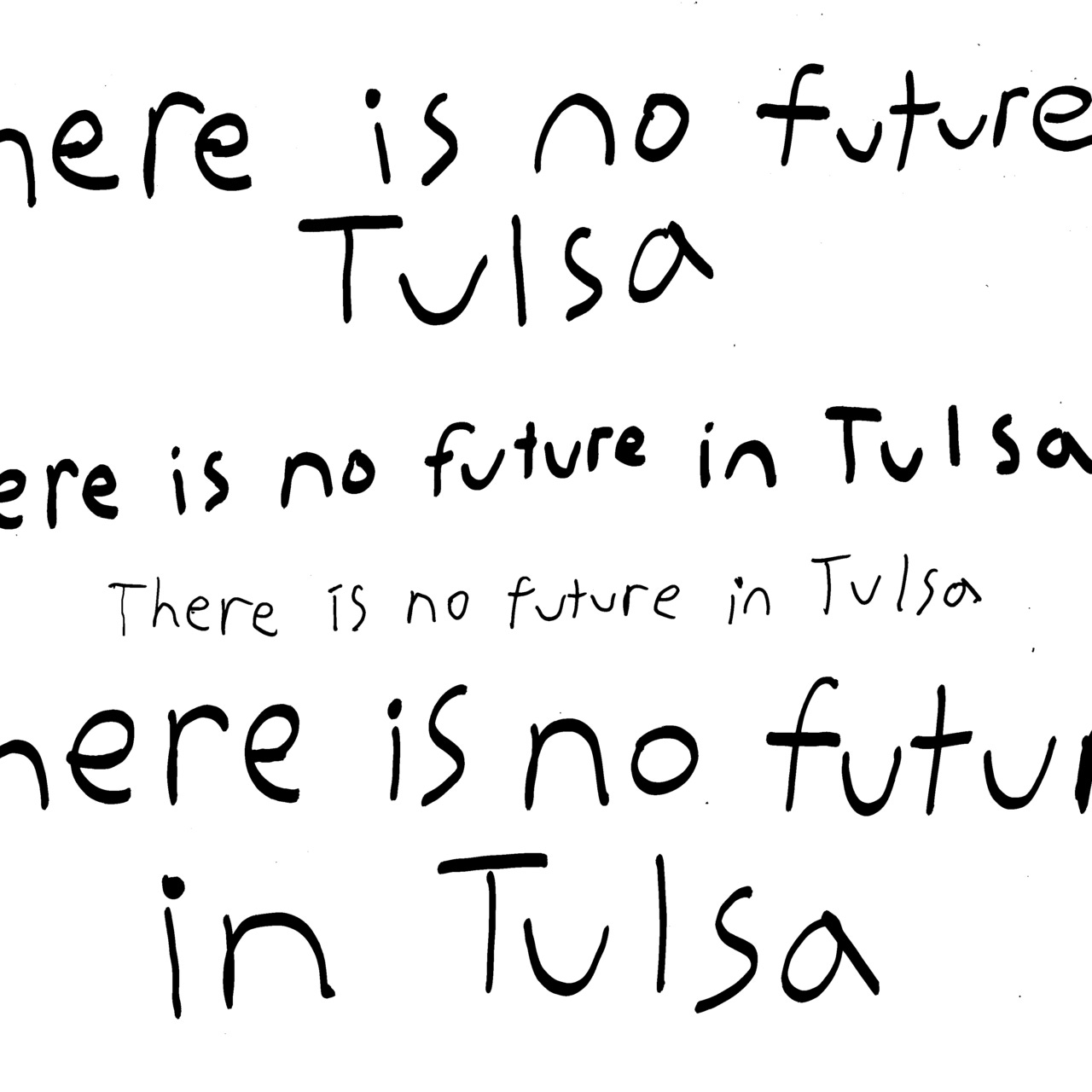 There Is No Future In Tulsa