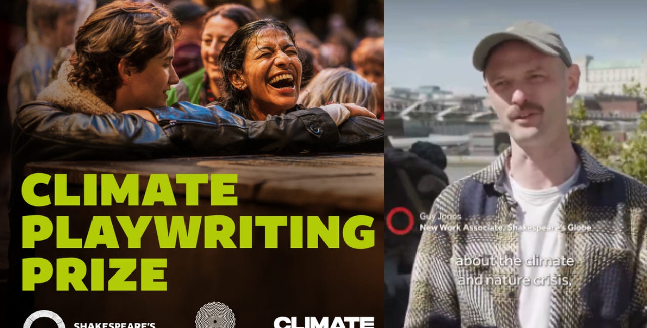 Shakespeare’s Globe hunts for “the most exciting new plays about the climate crisis”