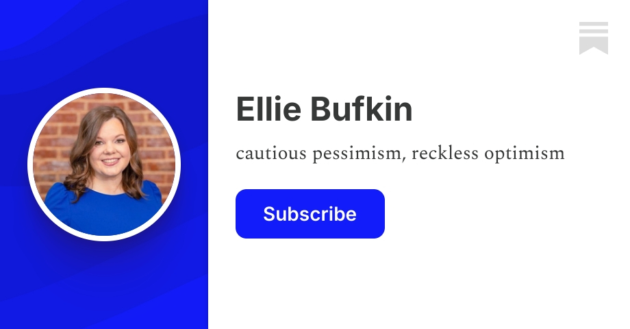 Ellie Bufkin | Substack