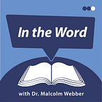 In the Word with Malcolm