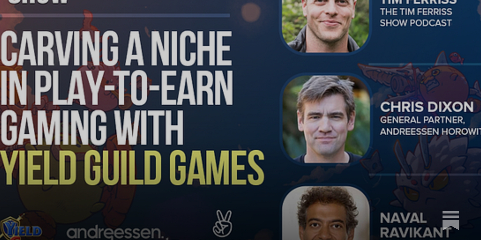 The Tim Ferriss Show: Carving a Niche in Play-to-Earn Gaming with Yield  Guild Games