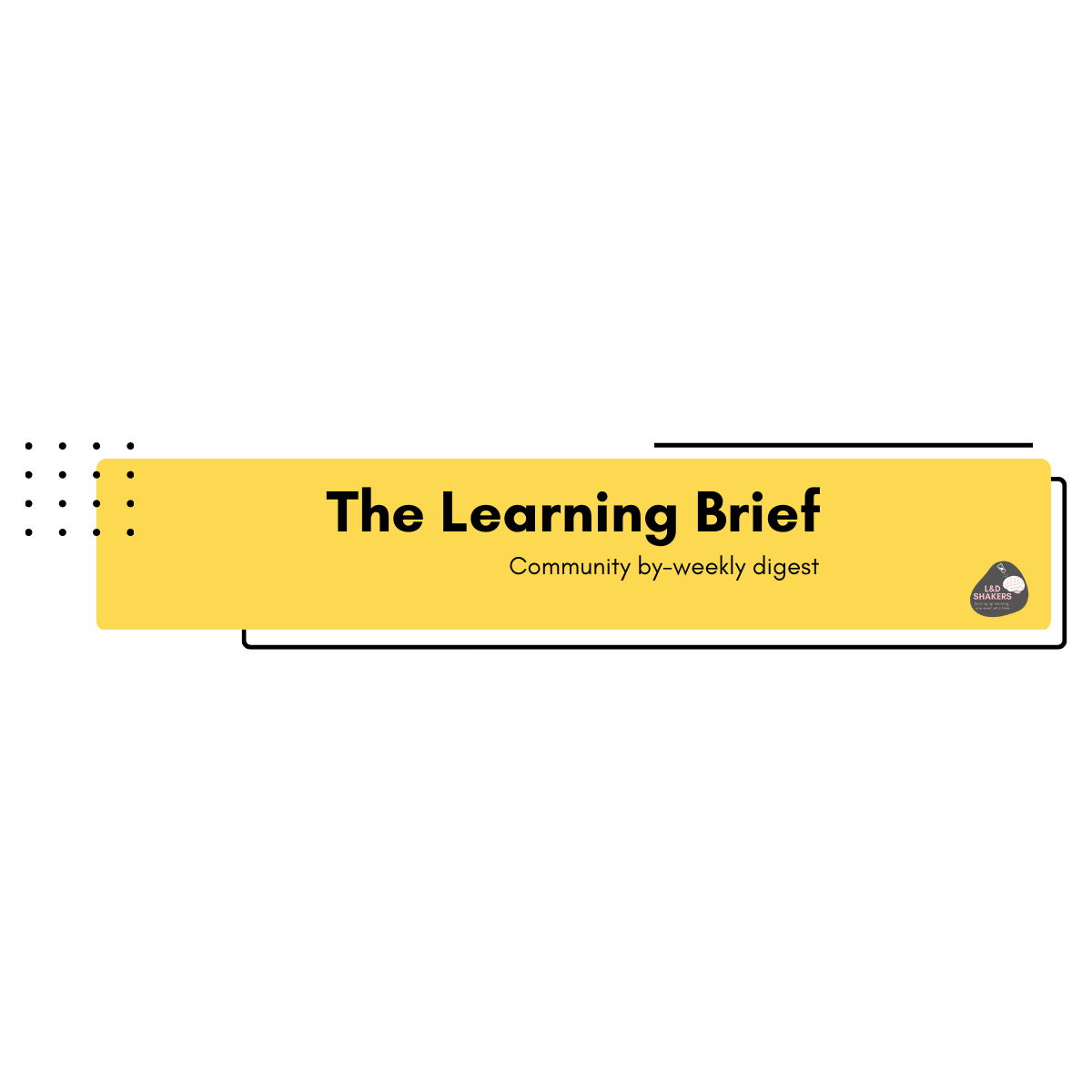 The Learning Brief