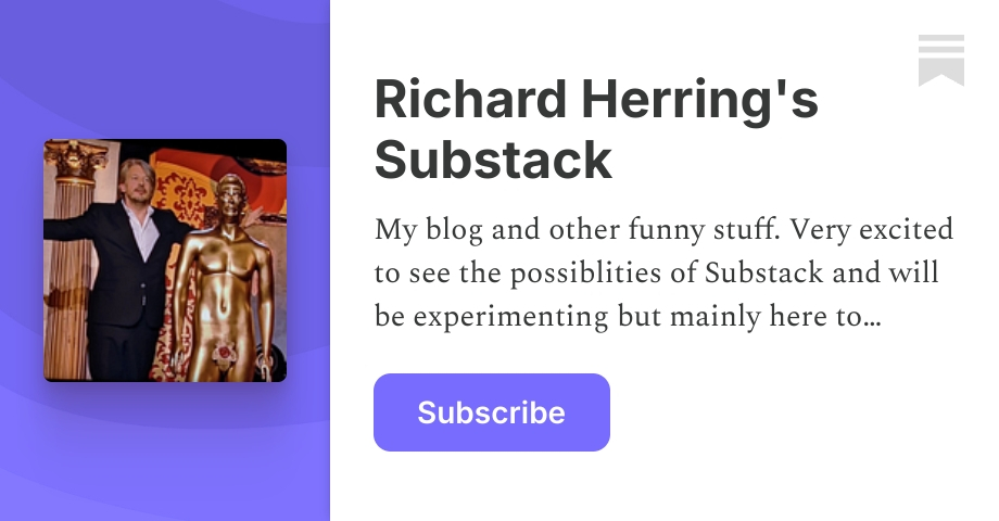 Richard Herring's Substack | Substack