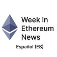 Week in Ethereum News (ES)'s avatar