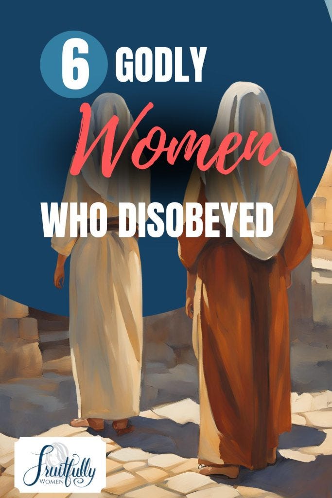 A picture of a pair of women walking with the words, "6 Godly Women who disobeueyd" for the Article, "6 Godly Women in the Bible who Disobeyed." A picture of a pair of women walking with the words, "6 Godly Women who disobeueyd" for the Article, "6 Godly Women in the Bible who Disobeyed."