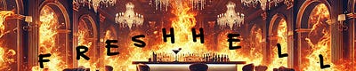 The Fresh Hell Newsletter