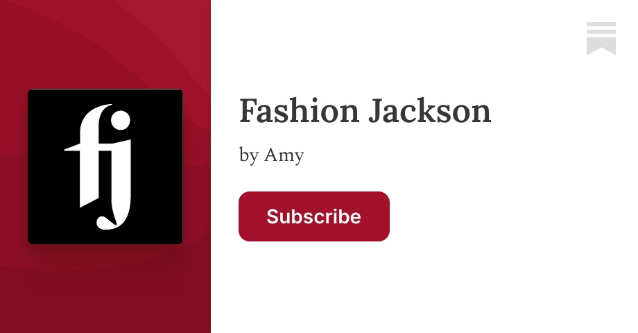 Fashion Jackson | Amy | Substack