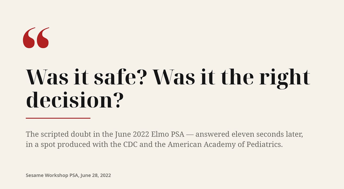 Was it safe? Was it the right decision? — scripted doubt in the 2022 Elmo PSA Was it safe? Was it the right decision? — scripted doubt in the 2022 Elmo PSA
