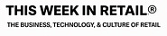 This Week In Retail
