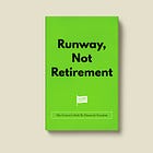 Runway, Not Retirement: The Creator Capitalist’s Path To Financial Freedom