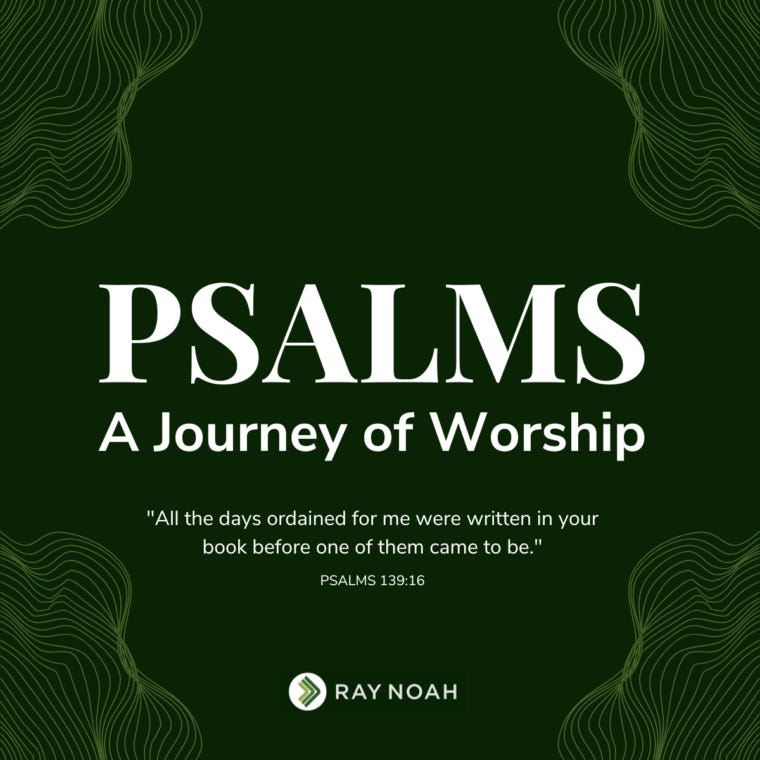Psalms: A Journey of Worship with Ray Noah Psalms: A Journey of Worship with Ray Noah