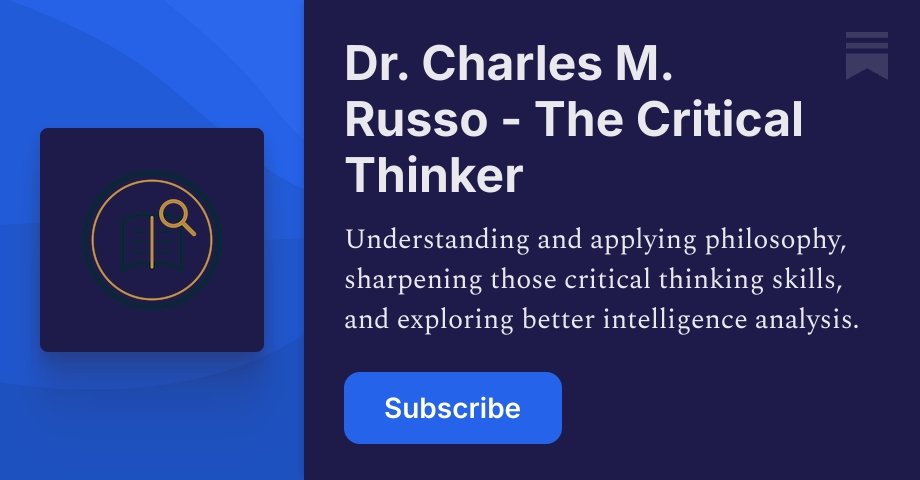Dr. Charles M. Russo - The Critical Thinker | Substack
