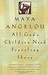 The cover of Maya Angelou's "All God's Children Need Traveling Shoes"