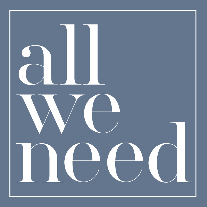All We Need