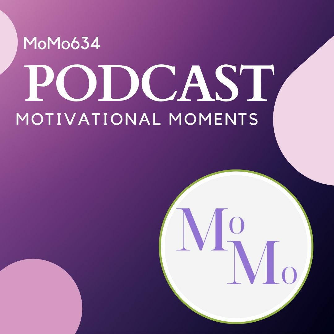 Motivational Moments - MoMo634