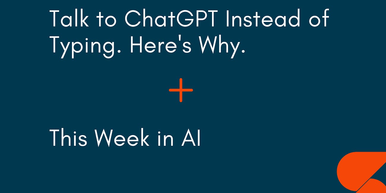 🤓 Talk to ChatGPT Instead of Typing. Here's Why.
