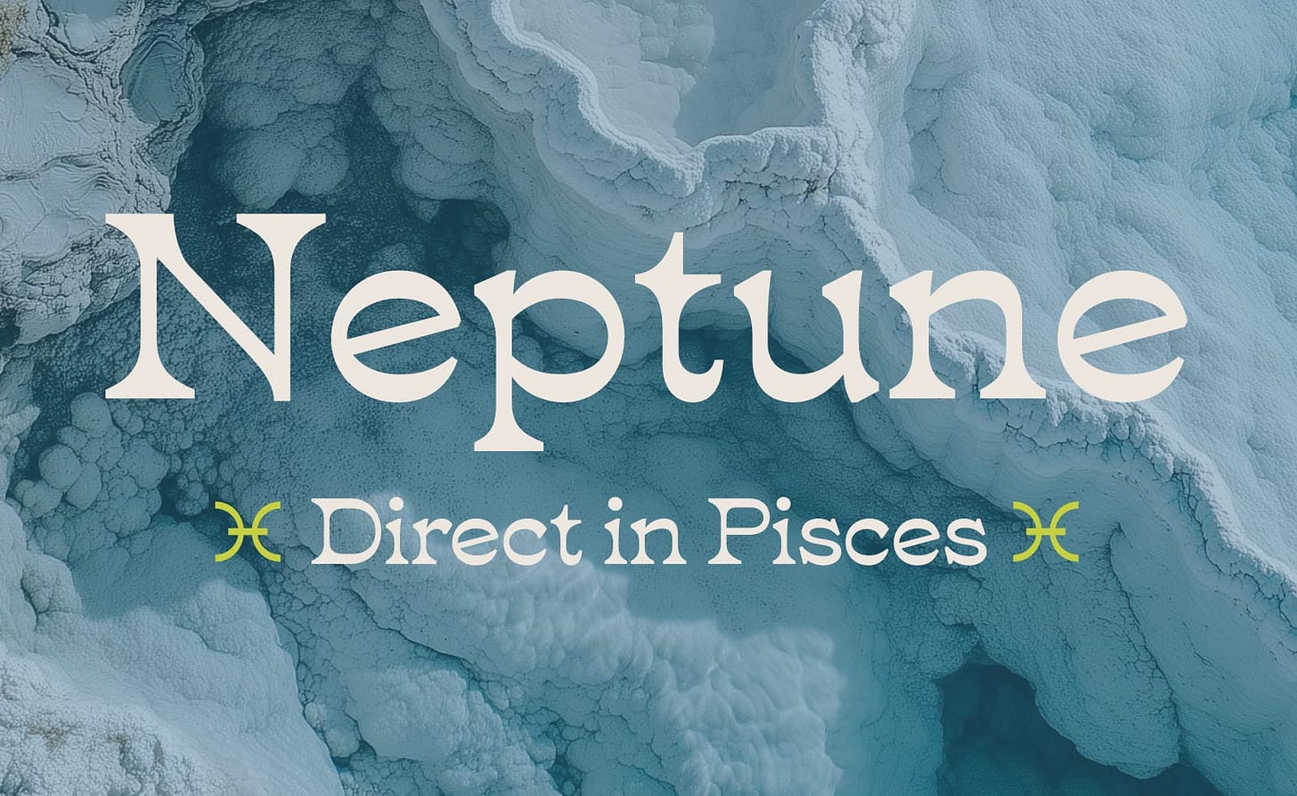 From Scattered to Strategic: Your Week of Realignment with Neptune Stationing Direct From Scattered to Strategic: Your Week of Realignment with Neptune Stationing Direct