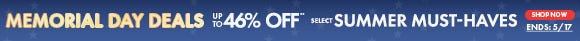 Memorial Day Deals: Get up to 46% Off** on Select Summer Must-Haves - Ends 5/17