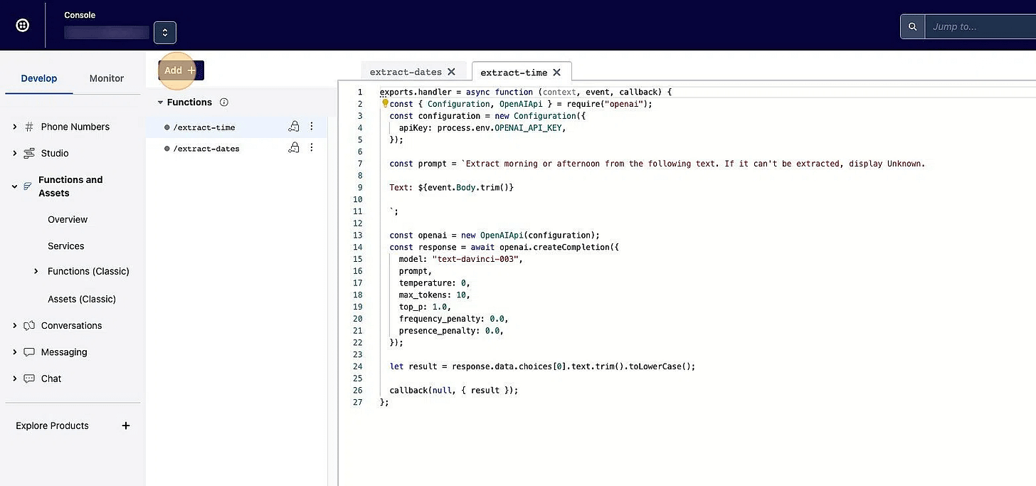 Screenshot of: Add one last new function by repeating the same process. This function will be used to prompt the ChatGPT API to extract someone's name from a text message.

Click "Add"
Click "Add Function"
Name the function "/extract-name [[enter]]"

Open https://github.com/chatbotjoy/twilio/blob/main/functions/extract-name.protected.js in a new tab and copy the code.

Replace the code in your open Twilio window with the copied code