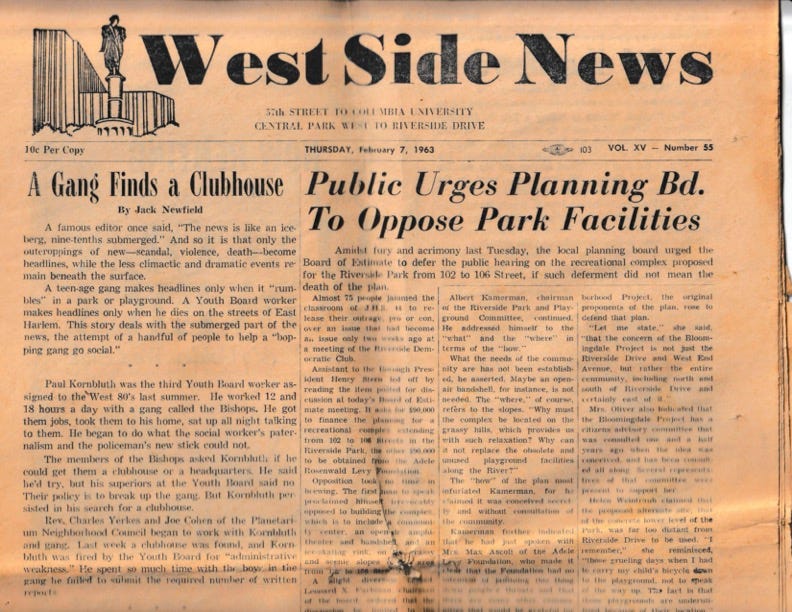 The top of a yellowed front page of the West Side News, from Thursday, February 7, 1963. An article on the left side of the page is headlined "A Gang Finds a Clubhouse," and the byline is Jack Newfield. The top of a yellowed front page of the West Side News, from Thursday, February 7, 1963. An article on the left side of the page is headlined "A Gang Finds a Clubhouse," and the byline is Jack Newfield.