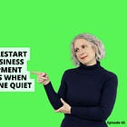 How to restart your business development activities when you’ve gone quiet