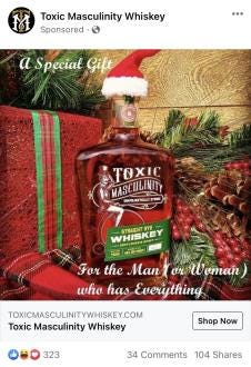 Toxic masculinity whiskey