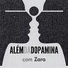 Além da Dopamina