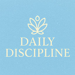 Daily Discipline