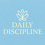 Daily Discipline