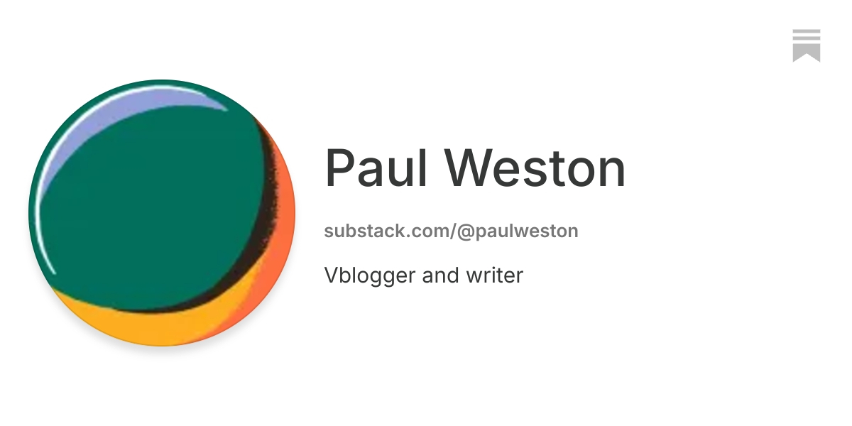 Paul Weston | Substack