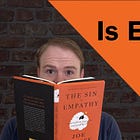  Is Empathy a SIN?