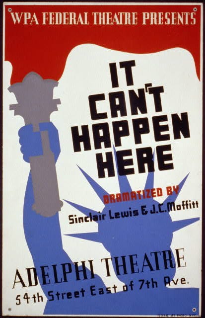 Theater poster for a WPA Federal Theatre production of Sinclair Lewis's novel, It Can't Happen Here