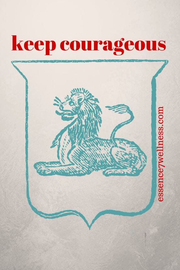 keep courageous