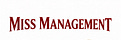 Shift Happens: Miss Management