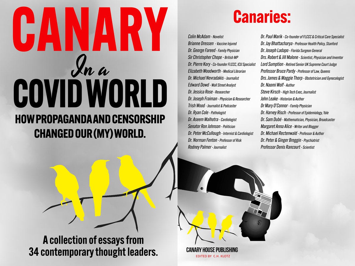 Canary in a Covid World: How Propaganda and Censorship Changed Our (My) World Canary in a Covid World: How Propaganda and Censorship Changed Our (My) World