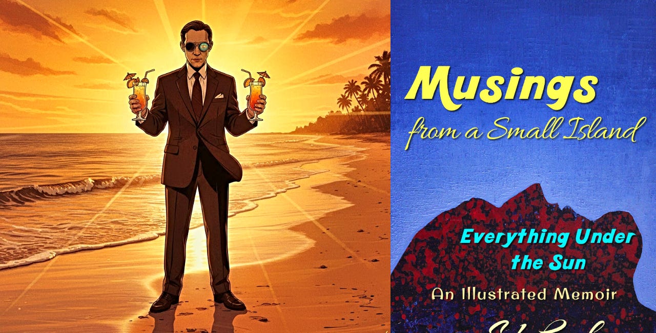 🏖 Enjoy Sol Luckman’s Hilarious New Art Memoir: MUSINGS FROM A SMALL ISLAND