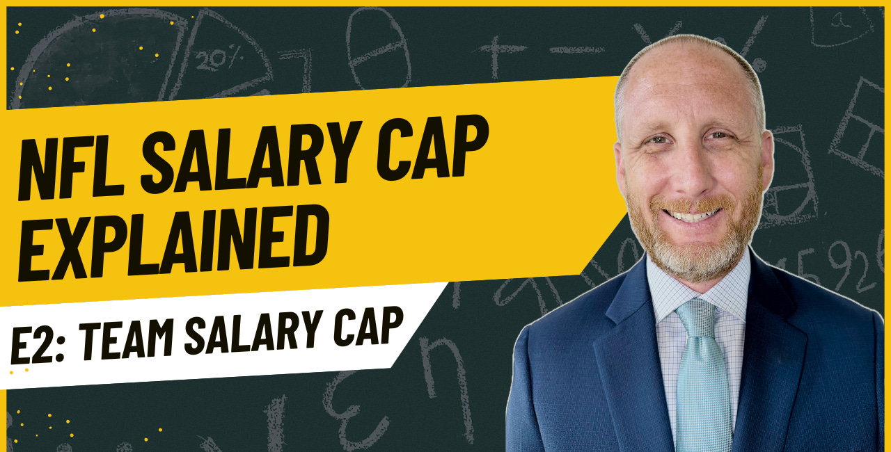 NFL Salary Cap 101 Video Series - Episode 2 - Team Salary Cap