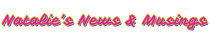 Natalie’s News & Musings