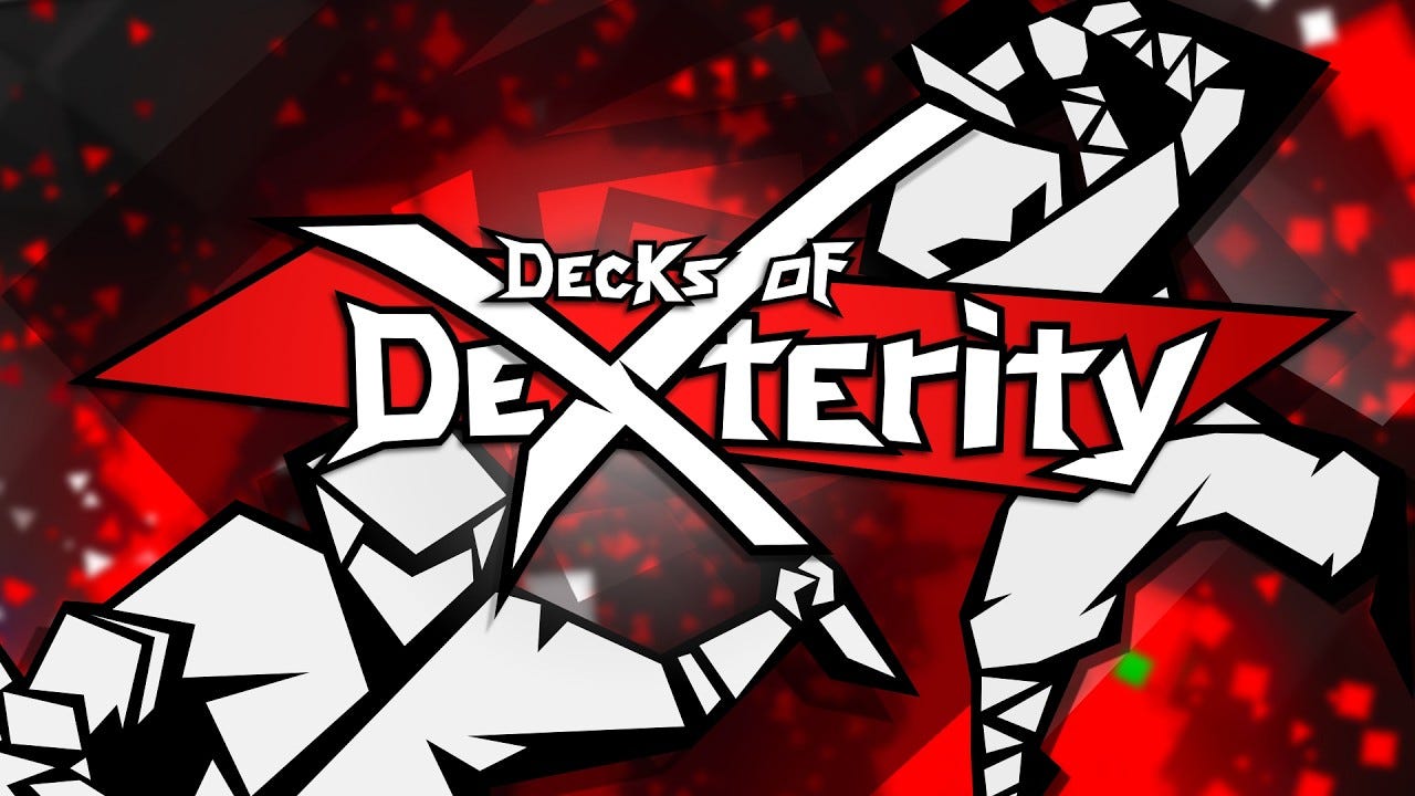 Decks of Dexterity