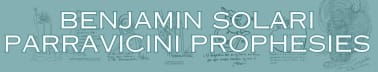 Benjamin Solari Parravicini Prophesies