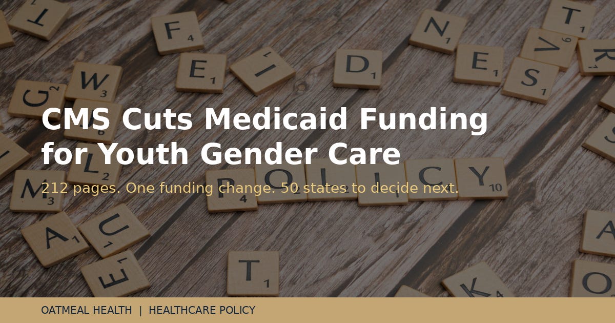 CMS Cuts Medicaid Funding for Youth Gender Care CMS Cuts Medicaid Funding for Youth Gender Care