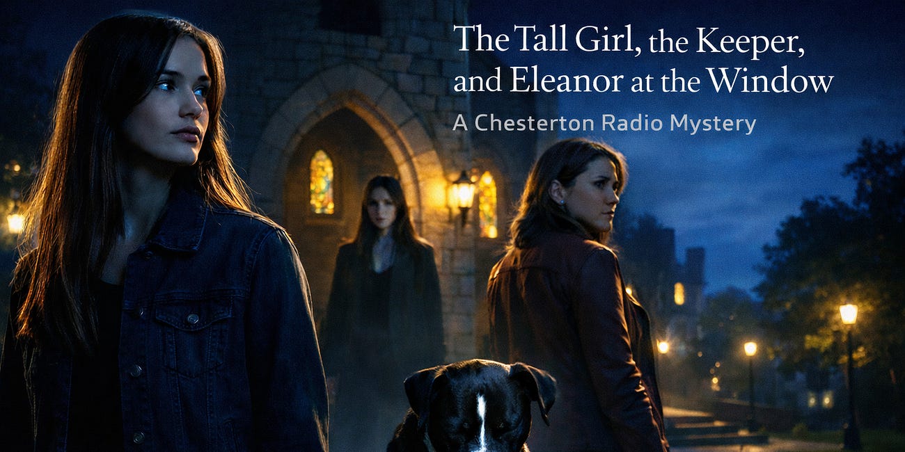 The Tall Girl, the Keeper, and Eleanor at the Window