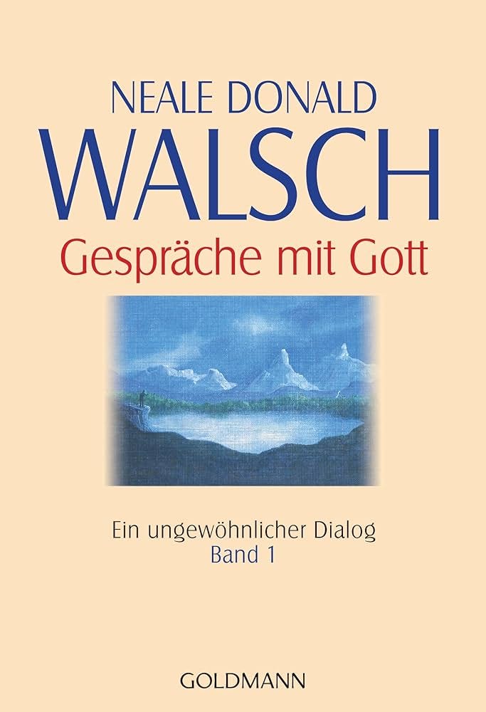 Gespräche mit Gott - Band 1: Ein ungewöhnlicher Dialog : Neale Donald  Walsch, Susanne Kahn-Ackermann: Amazon.de: Bücher