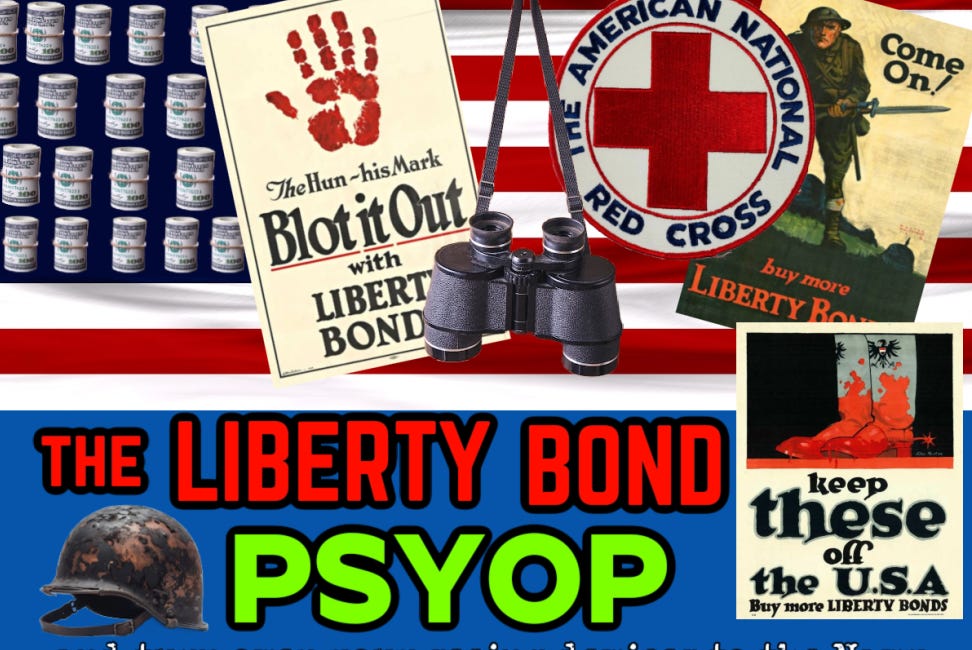 The Liberty Bond PSYOP - The Untold Truth About WWI [Part 3]