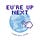 EU're Up Next