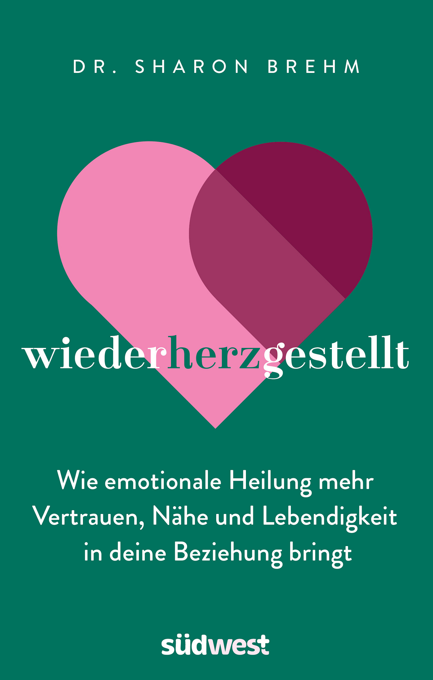 Das Bild zeigt das Buchcover von wieder herz gestellt