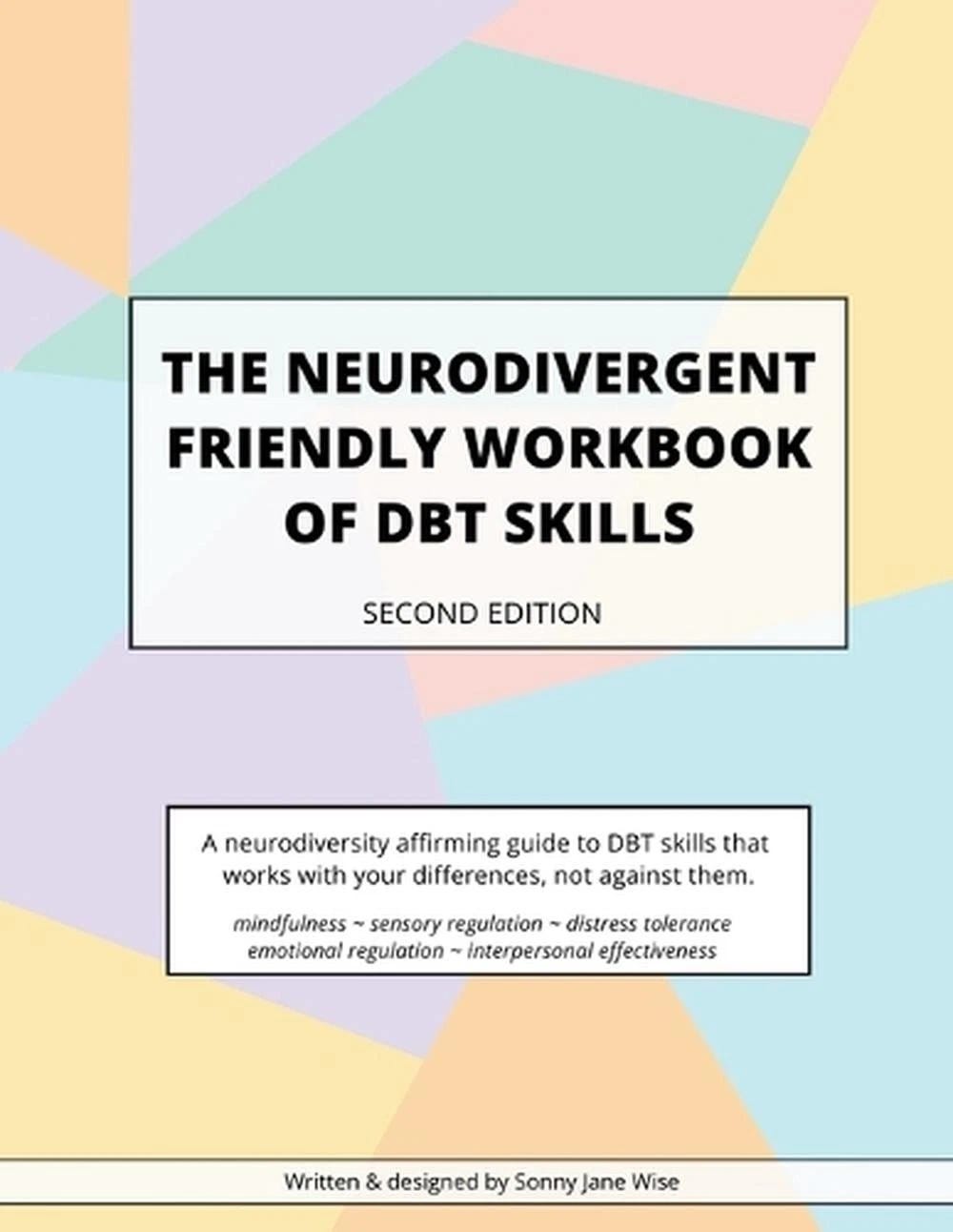The Neurodivergent Friendly Workbook of DBT Skills Second Edition cover