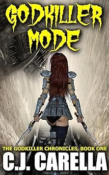 Godkiller Mode (The Godkiller Chronicles Book 1)