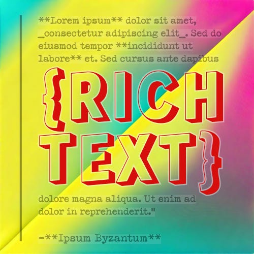 {Rich Text}