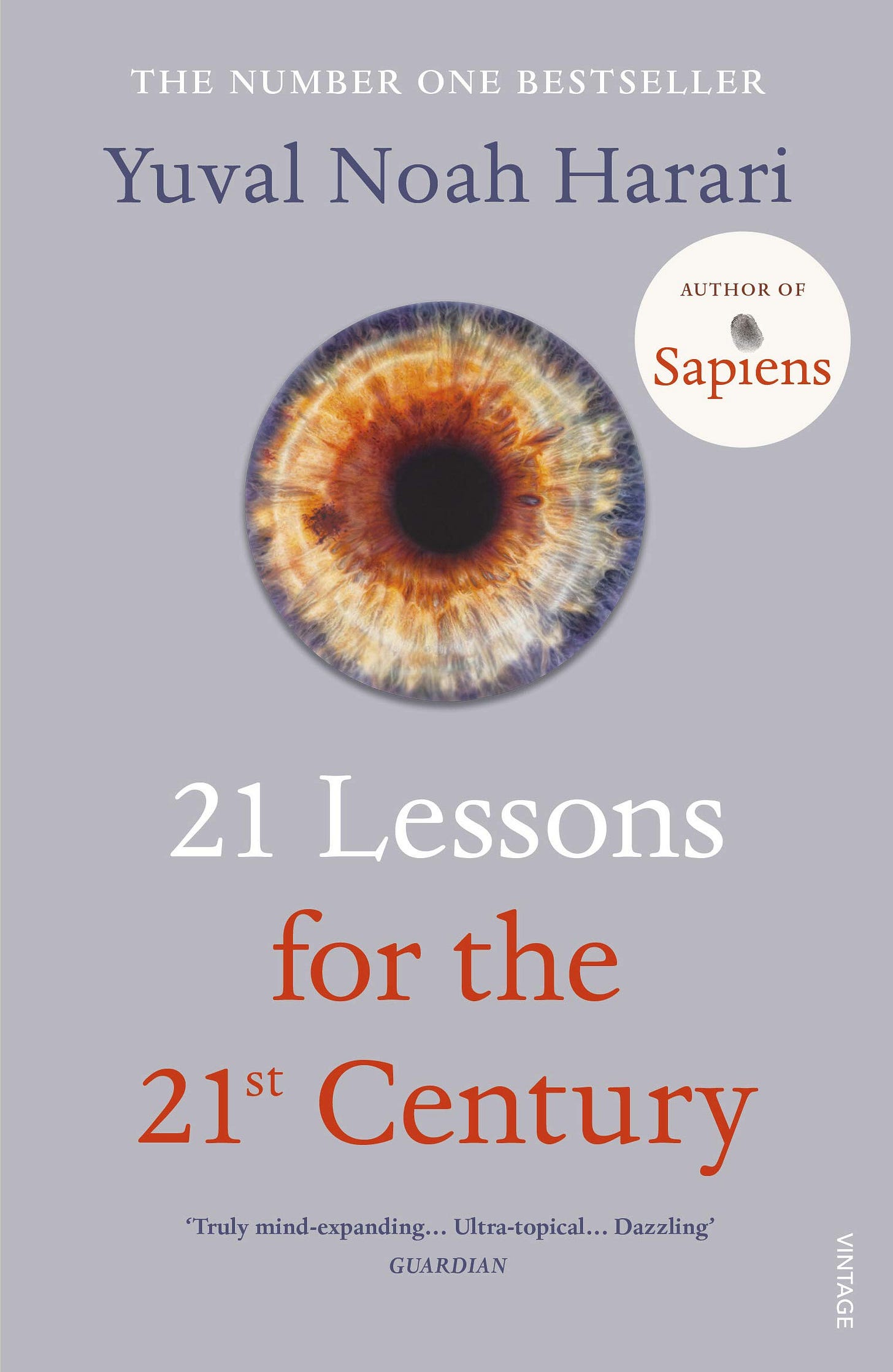 21 Lessons for the 21st Century: 'Truly mind-expanding... Ultra-topical'  Guardian: Amazon.co.uk: Harari, Yuval Noah: 9781784708283: Books
